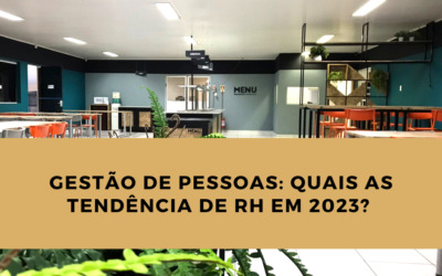 Gestão de pessoas: quais as tendência de RH em 2023?