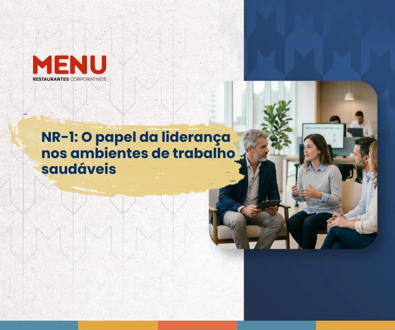 NR-1 2026: liderança e ambiente de trabalho saudável